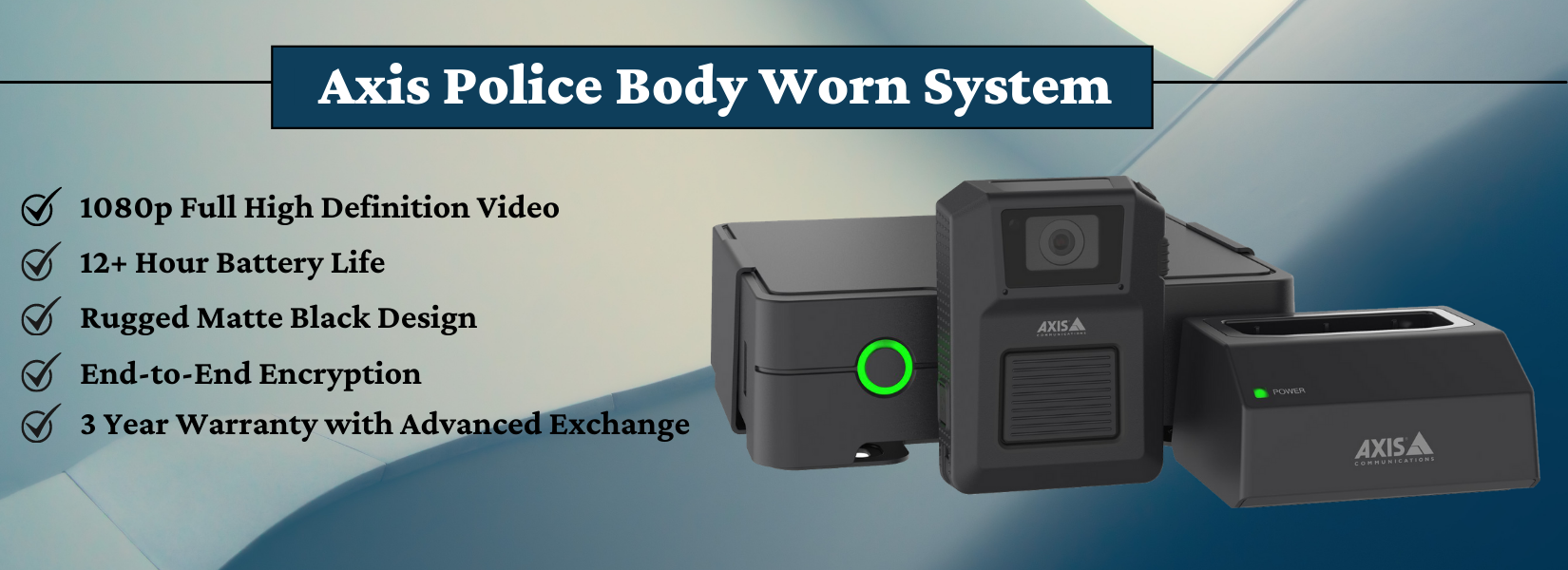Axis Police Body Worn Camera Information